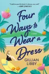 Four Ways to Wear a Dress cover