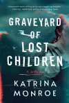 Graveyard of Lost Children cover