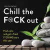 2023 Chill the F*ck Out Wall Calendar packaging