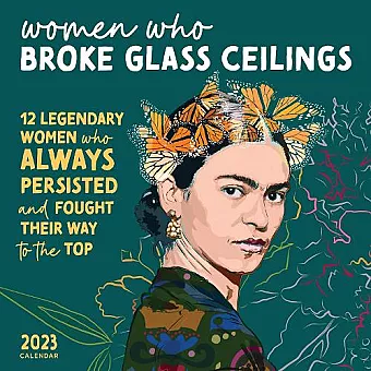 2023 Women Who Broke Glass Ceilings Wall Calendar cover