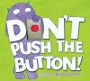 Don’t Push the Button! cover