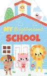 My Neighborhood School cover