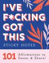 I've F*cking Got This Sticky Notes cover