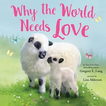 Why the World Needs Love cover