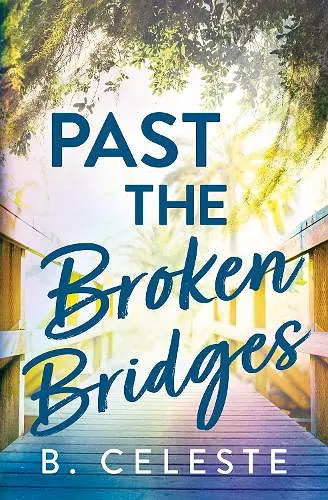 Past the Broken Bridges cover