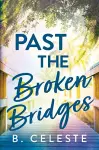 Past the Broken Bridges cover