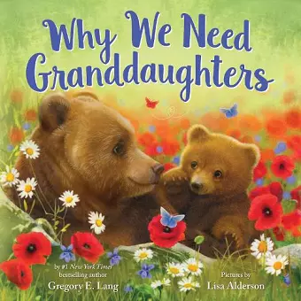 Why We Need Granddaughters cover