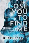 Lose You to Find Me cover