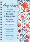 Amy Knapp Undated Christian Family Organizer and Prayer Journal cover