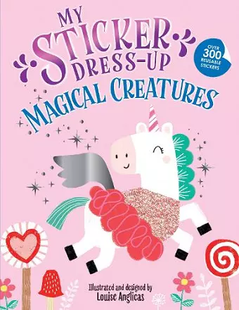My Sticker Dress-Up: Magical Creatures cover