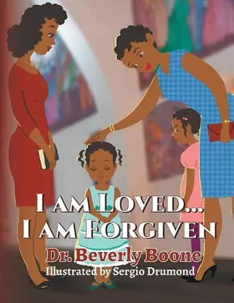 I Am Loved . . . I Am Forgiven cover