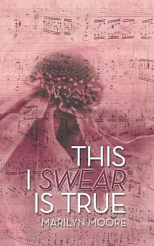 This I Swear Is True cover