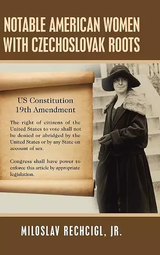 Notable American Women with Czechoslovak Roots cover
