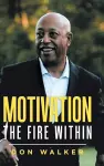Motivation - the Fire Within cover