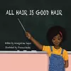 All Hair Is Good Hair cover