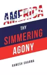 America Thy Simmering Agony cover