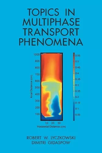 Topics in Multiphase Transport Phenomena cover