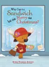 Why Can't a Sandwich Be as Merry as Christmas? cover