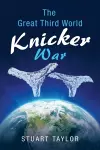 The Great Third World Knicker War cover