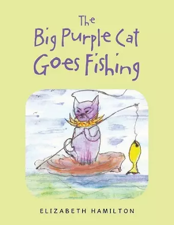 The Big Purple Cat Goes Fishing cover