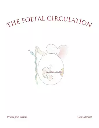 The Foetal Circulation cover