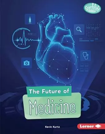 The Future of Medicine cover