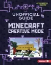 The Unofficial Guide to Minecraft Creative Mode cover
