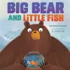 Big Bear and Little Fish cover