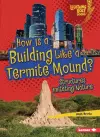 How Is a Building Like a Termite Mound? cover