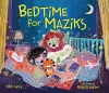 Bedtime for Maziks cover