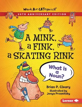 A Mink, a Fink, a Skating Rink, 20th Anniversary Edition cover