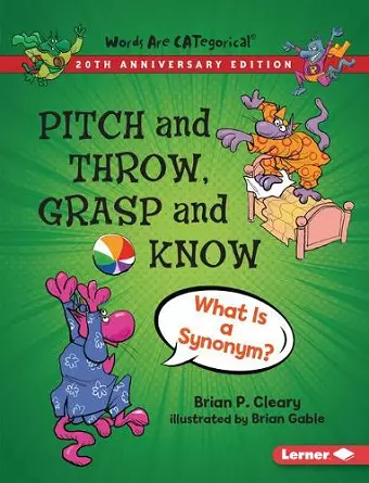 Pitch and Throw, Grasp and Know, 20th Anniversary Edition cover