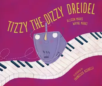 Tizzy the Dizzy Dreidel cover