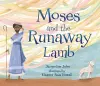 Moses and the Runaway Lamb cover