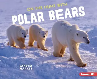 On the Hunt with Polar Bears cover