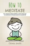 How to Meditate cover