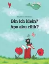 Bin ich klein? Apa aku cilik? cover