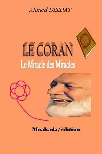 LE CORAN Le Miracle des Miracles cover