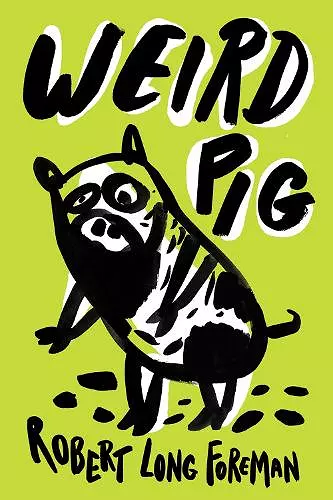 Weird Pig cover