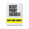 Resist Phony Encores! cover