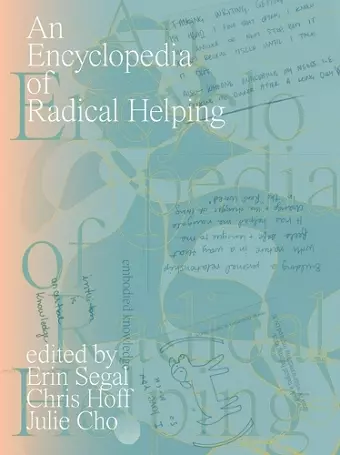 An Encyclopedia of Radical Helping cover