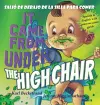 It Came from Under the Highchair - Salió de debajo de la silla para comer cover