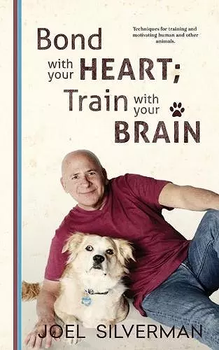 Bond With Your Heart; Train With Your Brain cover