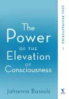 The Power of the Elevation of Consciousness cover