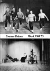 Yvonne Rainer: Work 1961-73 cover