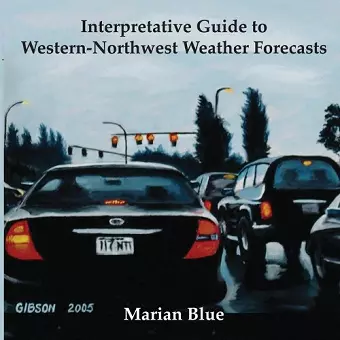 Interpretative Guide to Western-Northwest Weather Forecasts cover