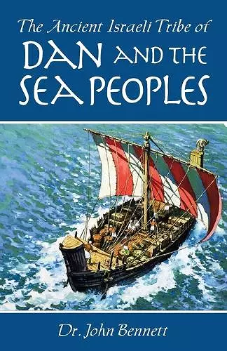 The Ancient Israeli Tribe of Dan and the Sea Peoples cover