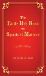 The Little Red Book on Spiritual Matters cover