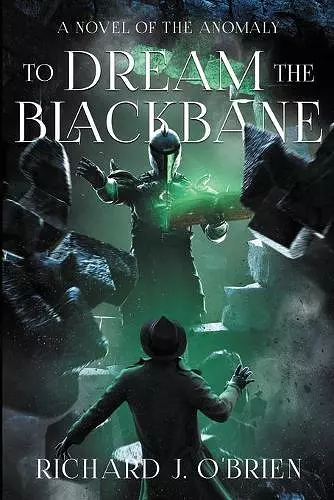 To Dream the Blackbane cover