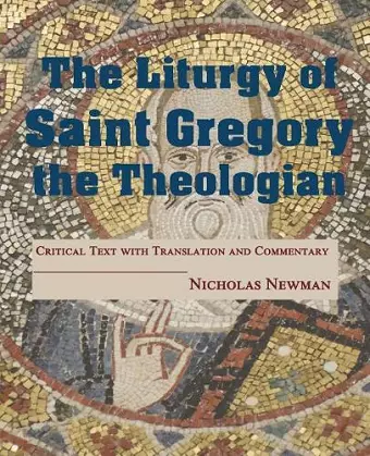 The Liturgy of Saint Gregory the Theologian cover